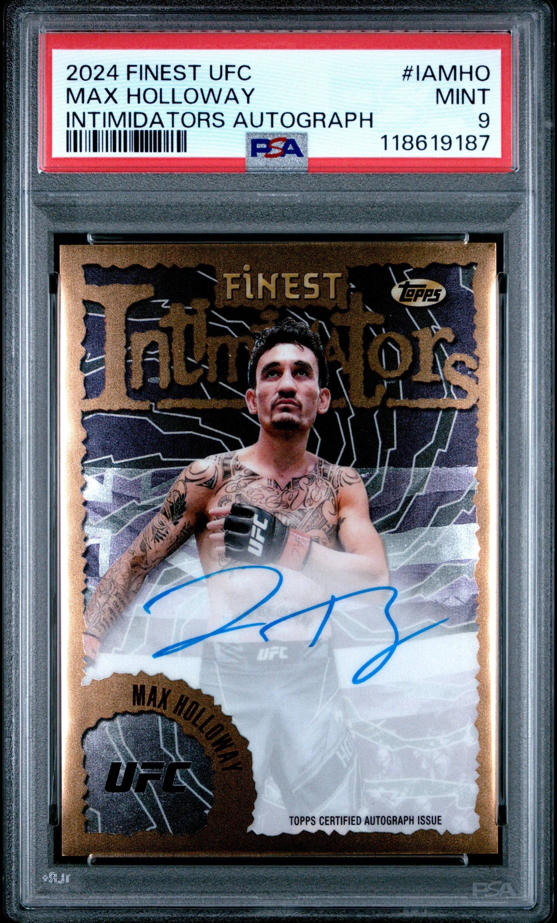 Topps UFC Finest Max Holloway Intimidators Auto #IAMHO (PSA10) Sleek Geek Collectibles